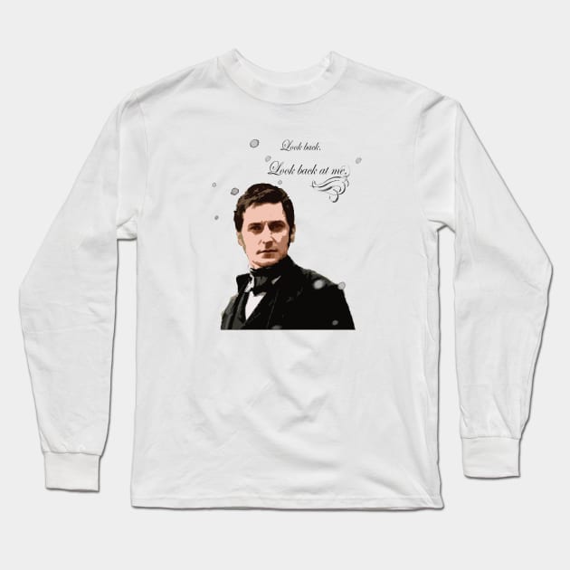 Look back at me_North_and_South_quote. Long Sleeve T-Shirt by FanitsaArt